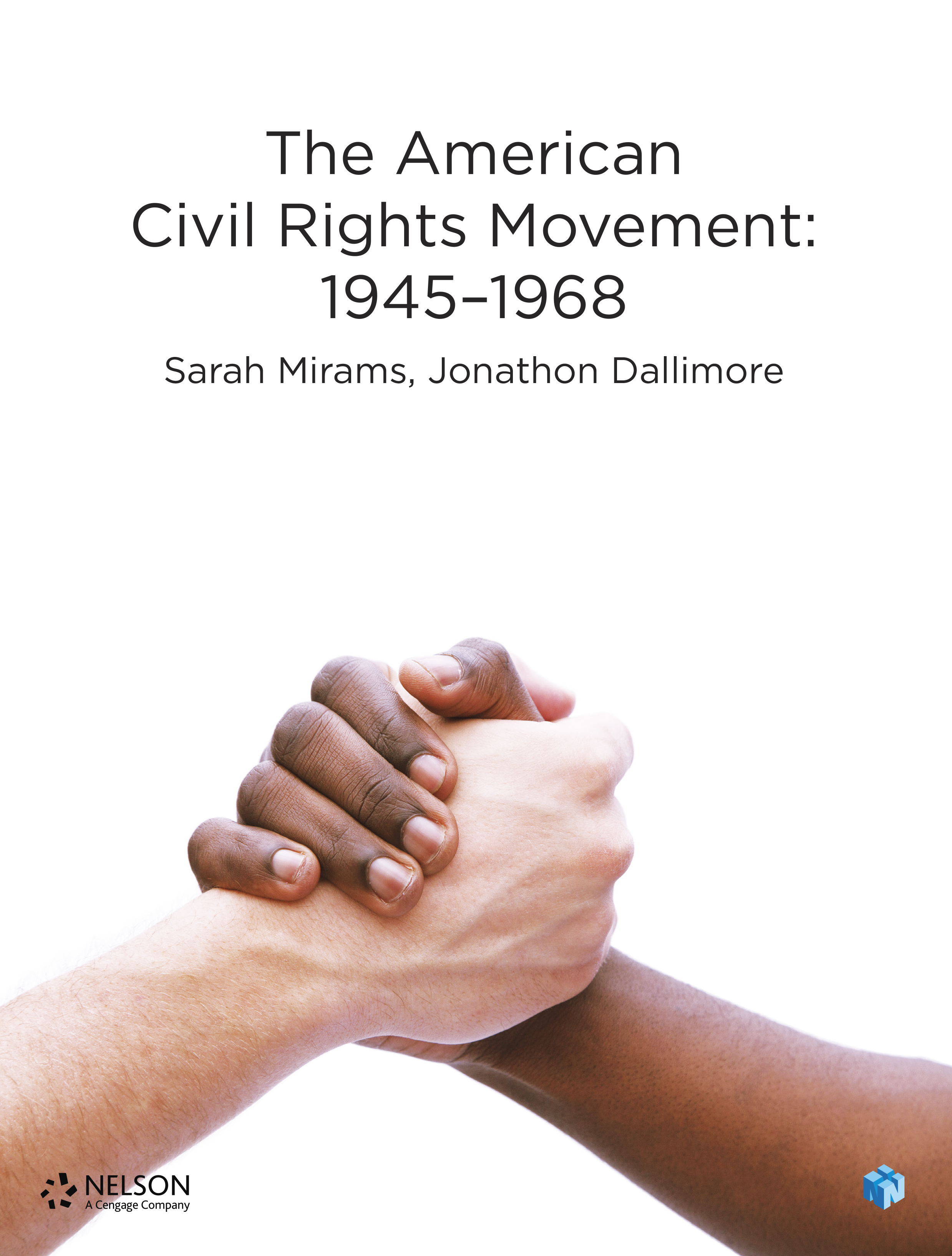 The American Civil Rights Movement 1945–1968